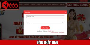 Đăng Nhập N666 - Truy Cập Ngay Kho Giải Trí Hấp Dẫn