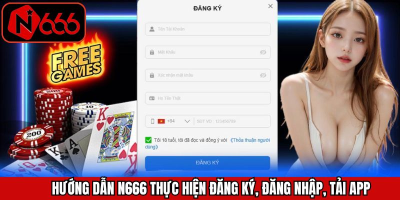 Tổng hợp những quy trình tải app, tạo tài khoản và đăng nhập