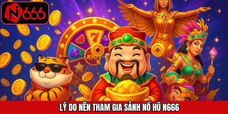 Tại sao sảnh game lại được các hội viên đánh giá cao?