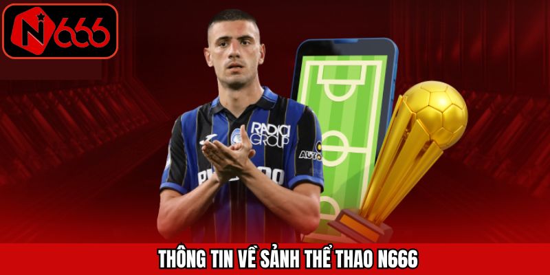 Đôi nét trong sảnh cược thể thao tại N666