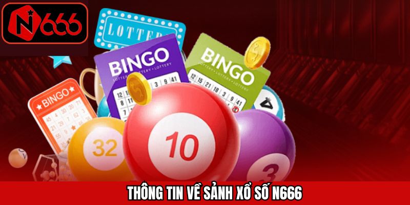 Đôi nét về sảnh xổ số chất lượng
